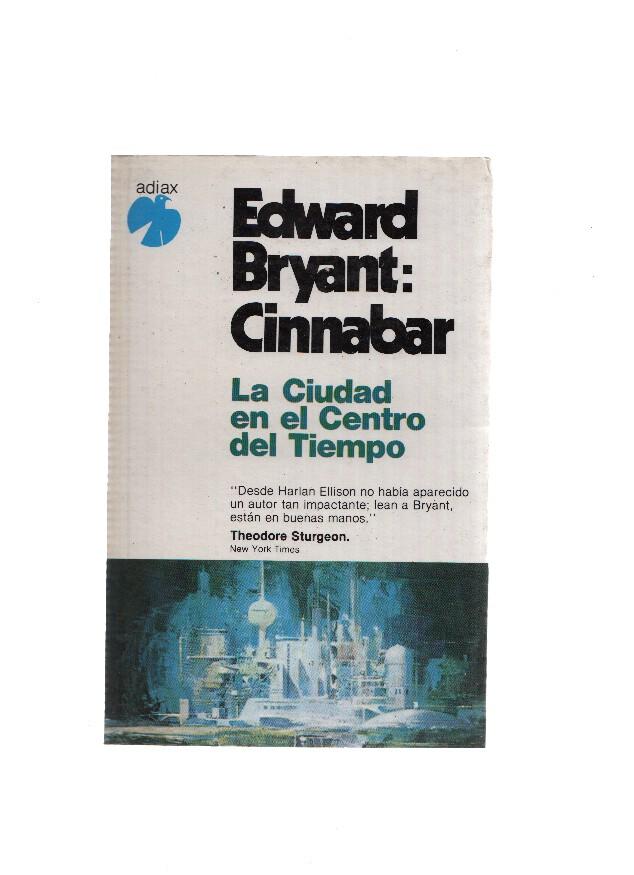 Coleccion Fenix: Cinnabar: la ciudad en el centro del tiempo