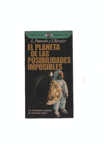 Realismo Fantastico numero 10: El planeta de las posibilidades imposibles
