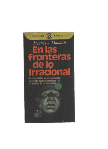 Realismo Fantastico numero 04: En las fronteras de lo irracional