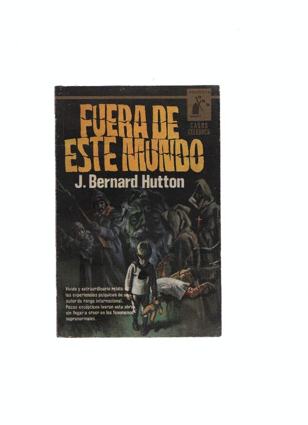 Biblioteca Oro serie Casos Celebres numero 13: Fuera de este mundo