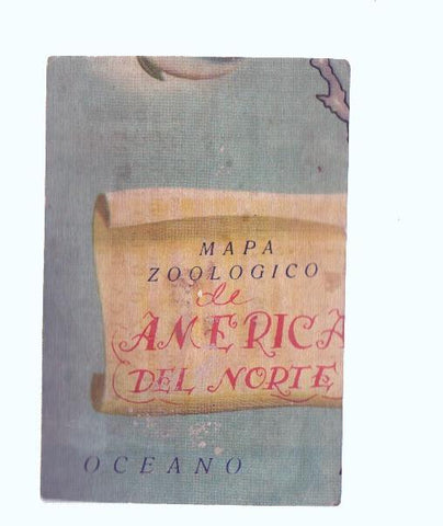 Cromos: de la Selva Misteriosa a los abismos del mar: numero 172: Mapa zoologico de America del Norte, parte