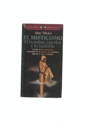 Realismo Fantastico numero 71: El Misticismo: el hombre interior y lo inefable