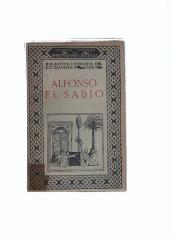 Biblioteca literaria del estudiante XXIX numero 29: Alfonso El Sabio