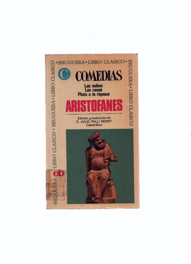 Libro Clasico numero 061: Comedias: Las nubes, Las ranas, Pluto o la riqueza