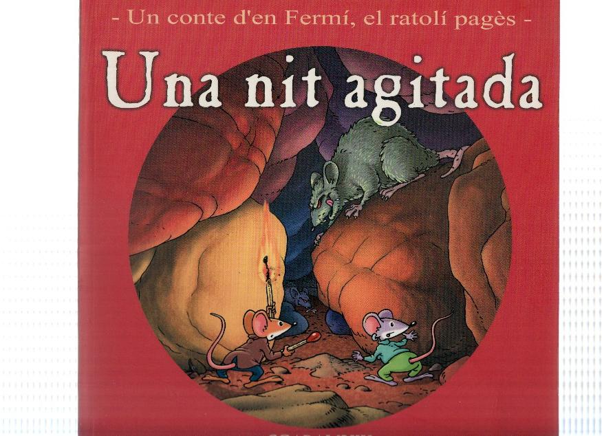 Un conte d'en Fermi, el ratoli pages: Una nit agitada