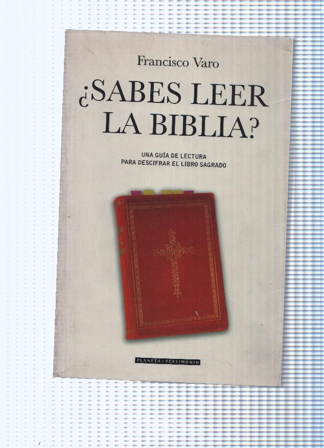 Coleccion Planeta Testimonio: Sabes leer la Biblia
