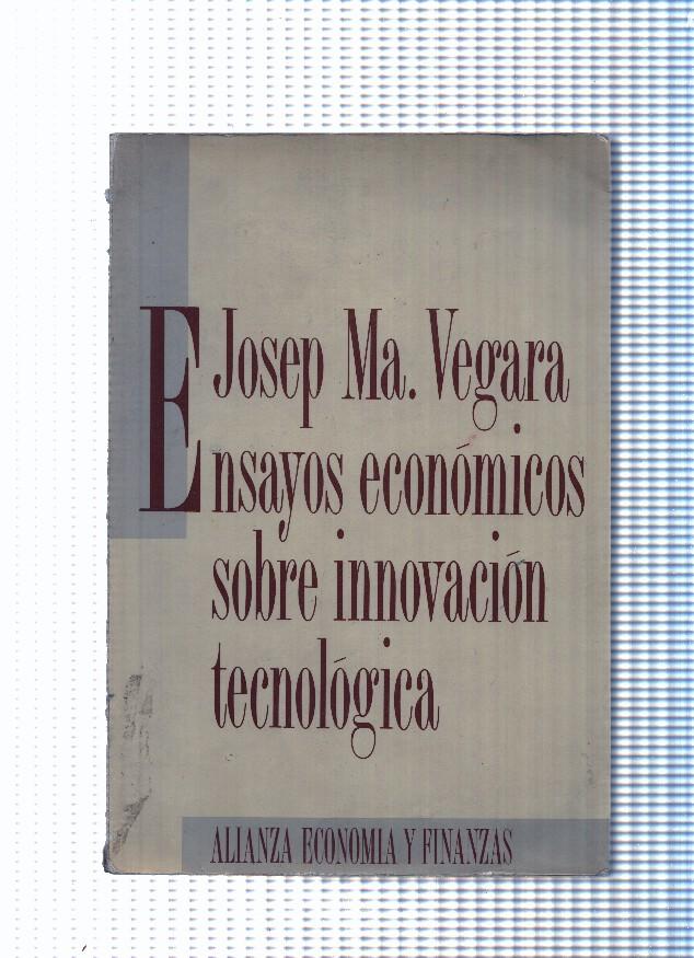 Ensayos economicos sobre innovacion tecnologica