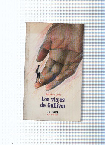 Coleccion El Pais Aventuras: Los viajes de Gulliver