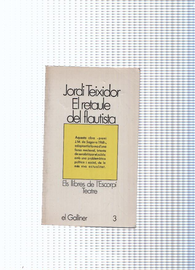 Els llibres de l escorpi, El Galliner, 3: El retaule del flautista