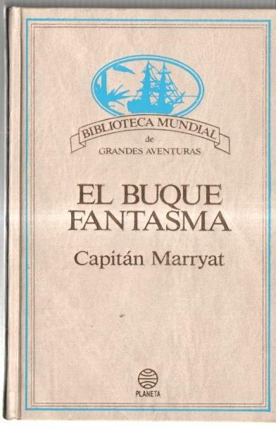 Biblioteca Mundial de Grandes Aventuras: El buque fantasma