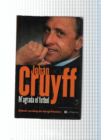 Johan Cruyff: M'agrada el futbol