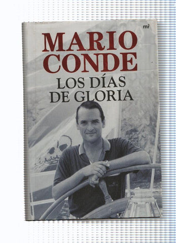 Mario Conde: Los dias de gloria