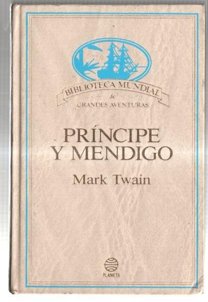 Biblioteca Mundial de Grandes Aventuras: Principe y mendigo