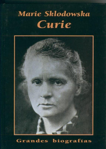 Marie Sklodowska Curie