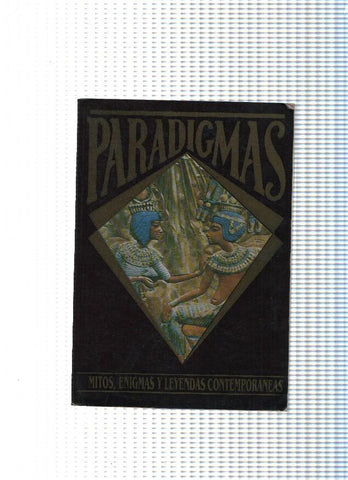 Paradigmas: Mitos, Enigmas y Leyendas Contemporaneas