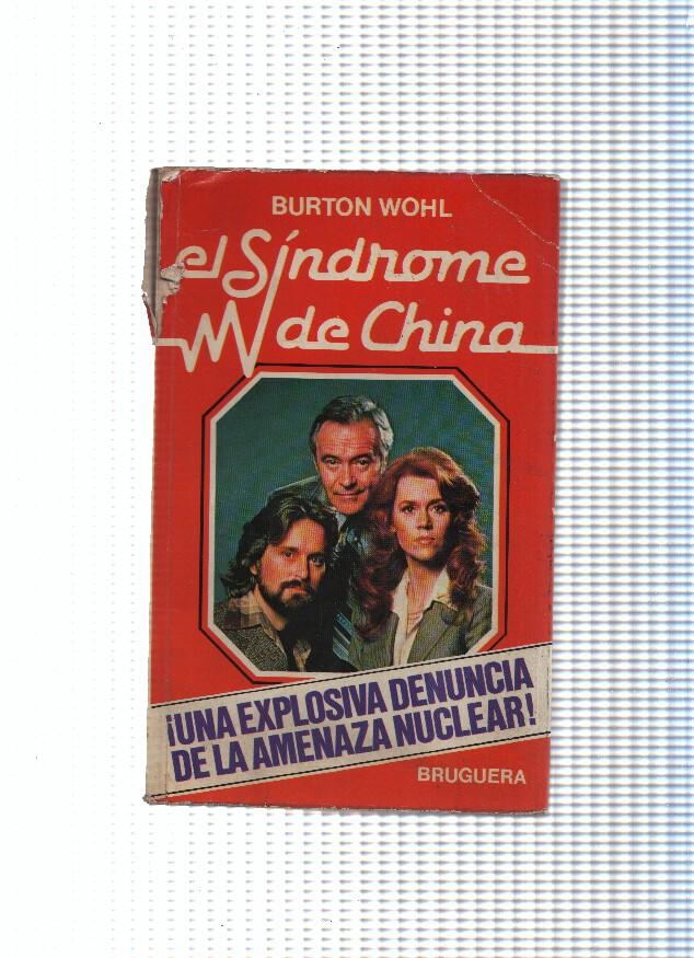 coleccion Cinco Estrellas, 40 : El Sindrome de China ( con roto en el lomo )