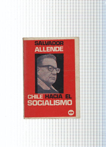 Coleccion Lee y discute, 19: Chile hacia el Socialismo