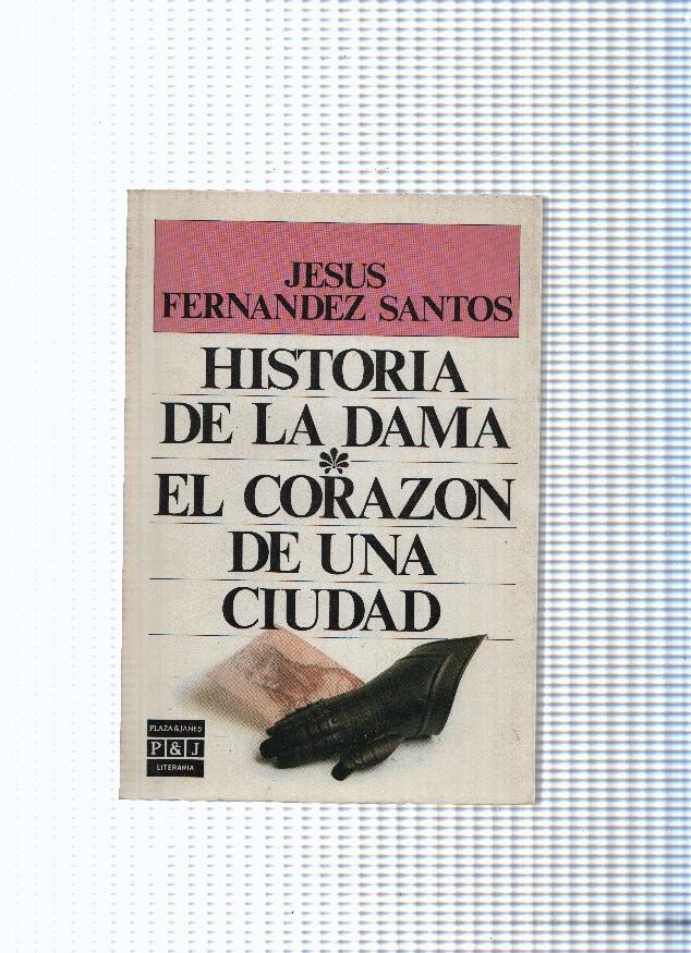Historia de la dama- El corazon de una ciudad