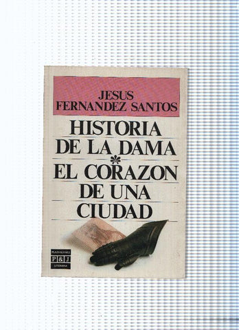 Historia de la dama- El corazon de una ciudad