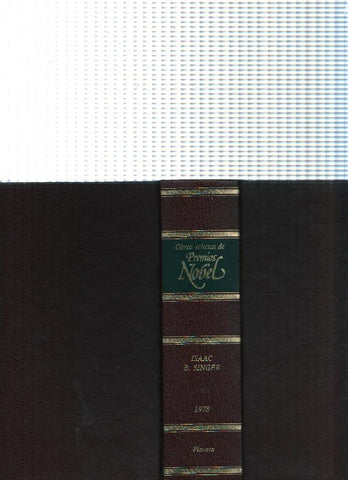 Obras selectas de Prenmios Nobel: Isaac B. Singer 1978: La casa de Jampol-Un amigo de Kafka