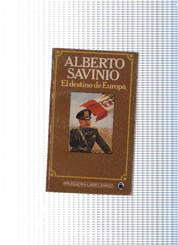 coleccion Libro Amigo: El destino de Europa