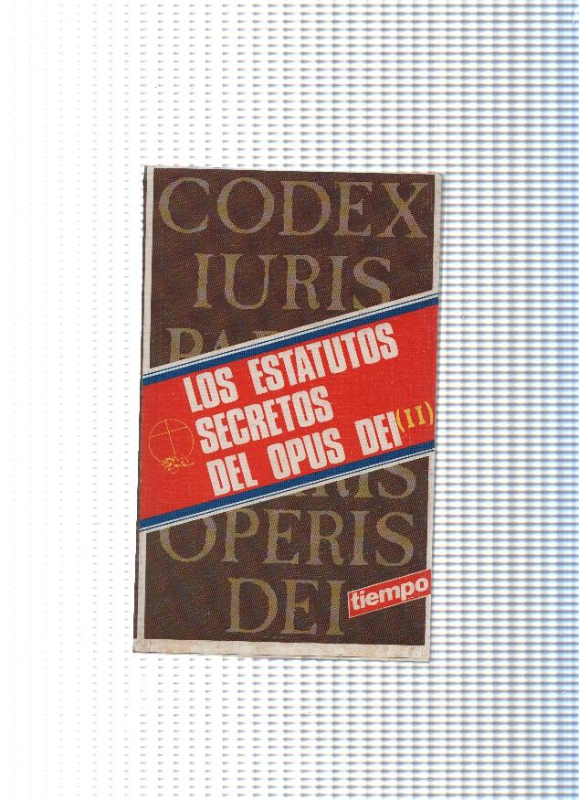Los Estatutos Secretos del Opus Dei II