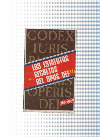 Los Estatutos Secretos del Opus Dei II