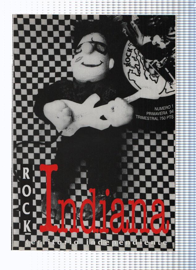 Revista Trimestral: ROCK INDIANA, Territorio Independiente: Numero 01 (Primavera 1994)
