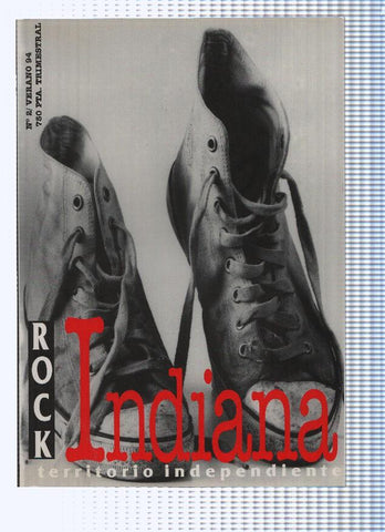 Revista Trimestral: ROCK INDIANA, Territorio Independiente: Numero 02 (Verano 1994)