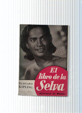 El Libro de La Selva ( tercera edicion 1949 )