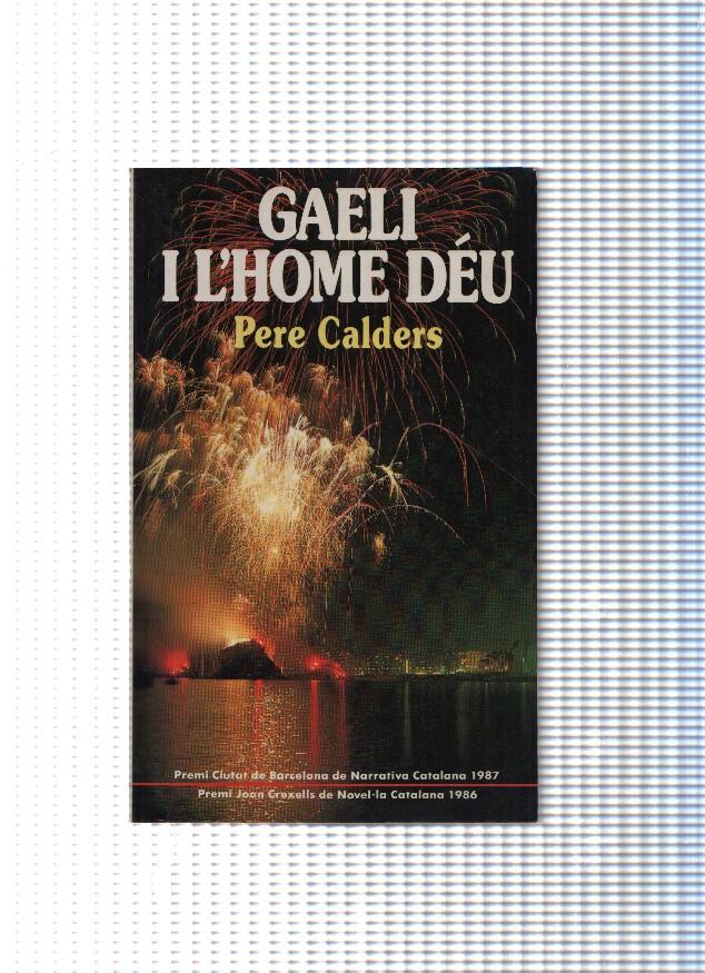 Gaeli i l home deu