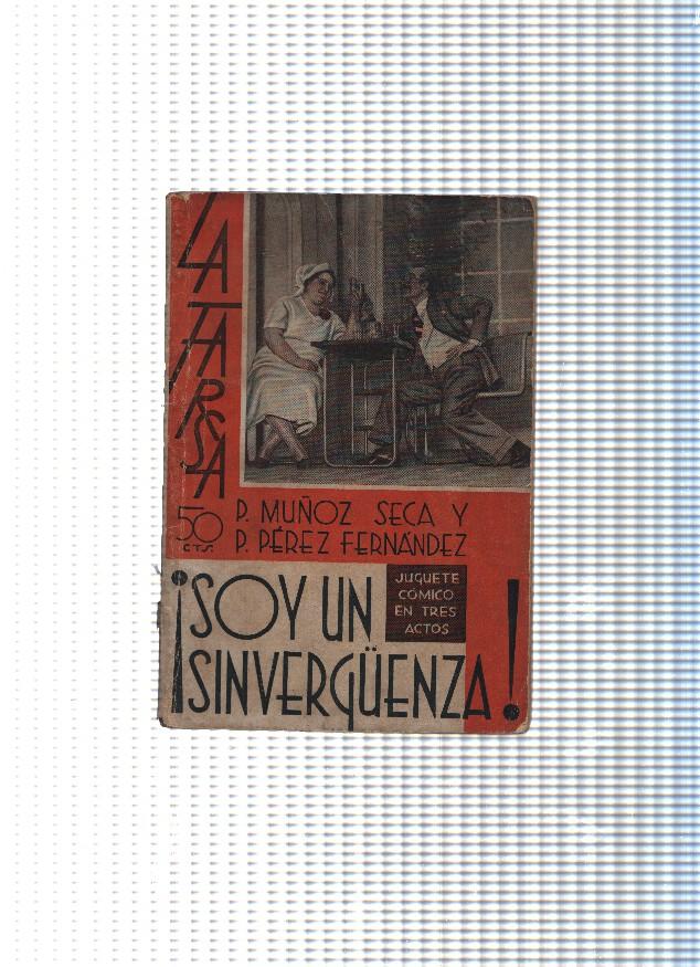 La Farsa, 395: Soy un sinverguenza