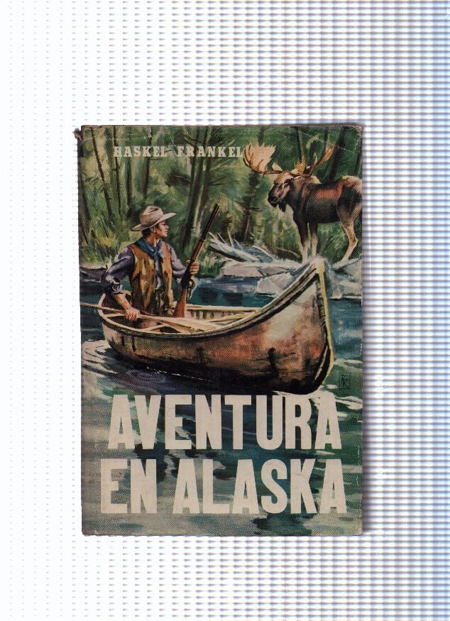 Coleccion aventura, 54: Aventura en Alaska