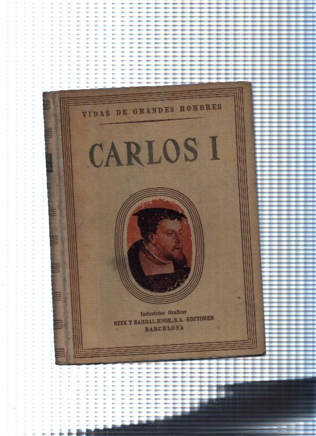 Vidas de grandes hombres: Carlos I