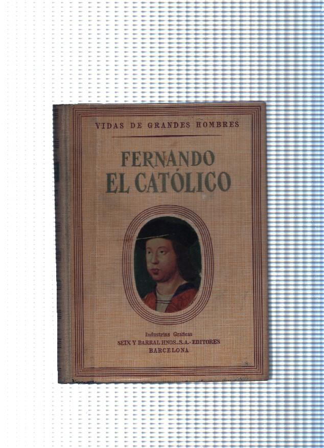Vidas de grandes hombres: Fernando III El Santo
