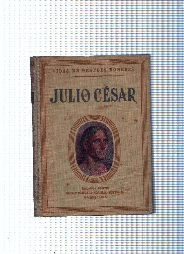 Vidas de grandes hombres: Julio Cesar