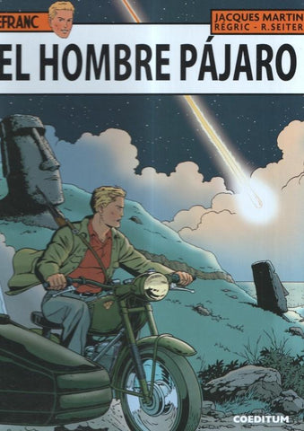 LAS AVENTURAS DE LEFRANC, Volumen 27: El Hombre Pajaro - Jaques Martin (COEDITUM 2016)