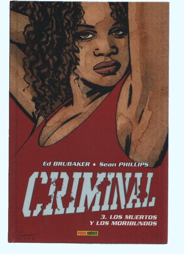 CRIMINAL, Numero 03: LOS MUERTOS Y LOS MORIBUNDOS - Ed Brubaker (Panini 2008, Tapa Dura)