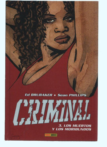 CRIMINAL, Numero 03: LOS MUERTOS Y LOS MORIBUNDOS - Ed Brubaker (Panini 2008, Tapa Dura)