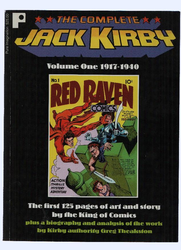 THE COMPLETE JACK KIRBY:  Volume One 1917-1940 (Pure Imagination 1997 TPB)