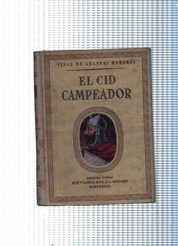 Vidas de Grandes Hombres : El Cid Campeador