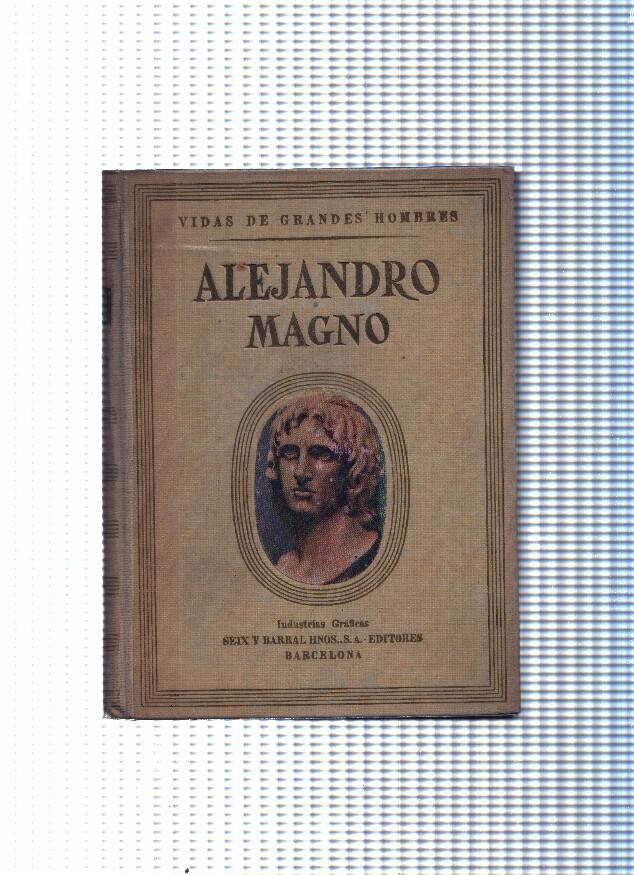 Vidas de Grandes Hombres : Alejandro Magno