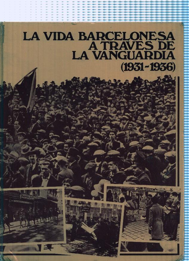 La Vida Barcelonesa a traves de La Vanguardia ( 1931-1936 )