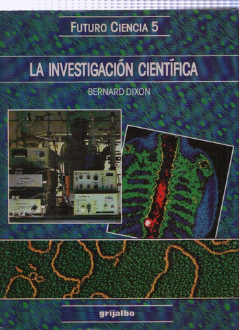 Futuro Ciencia 5: La investigacion cientifica