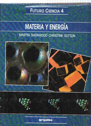 Futuro Ciencia 4: Materia y energia