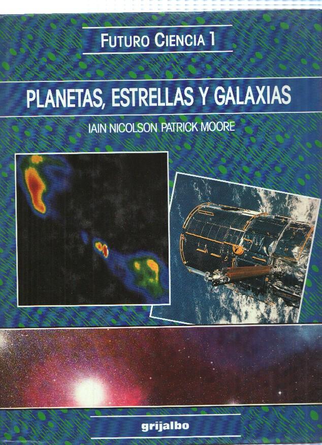 Futuro Ciencia 1: Planetas, estrellas y galaxias