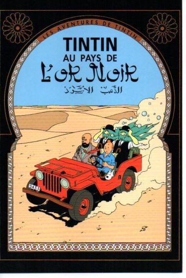 Postal Les aventures de TinTin: Au pays de l'or noir  ( en el pais del oro negro )15x10cm (ref. #30083) 