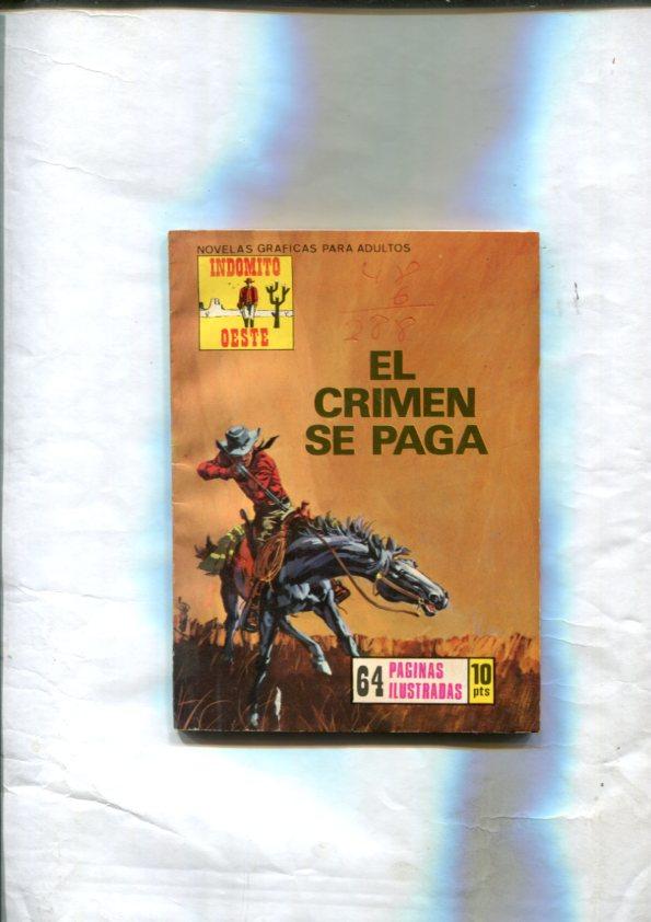 Indomito oeste numero 137: El crimen se paga (dibujos de Mascaro)