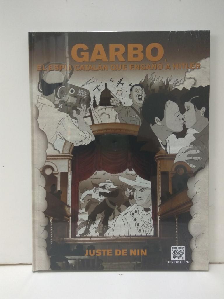 GARBO: EL ESPIA QUE ENGAÑO A HITLER - Juste de Nin (Trilita 2017)