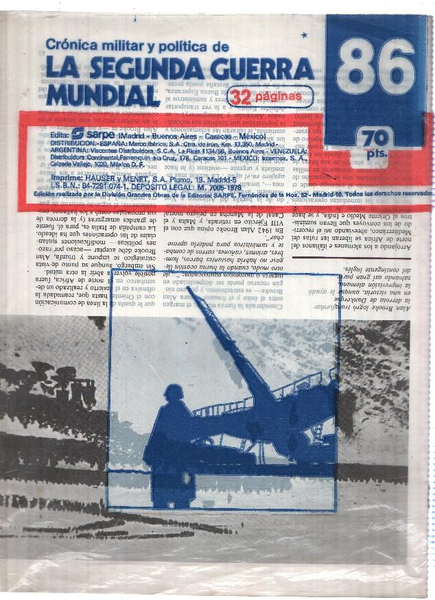 Fasciculo: Cronica Militar y Politica de LA SEGUNDA GUERRA MUNDIAL: Numero 086 (Sarpe 1978)